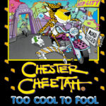 Chester Cheetah: Too Cool to Fool