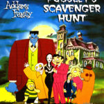 The Addams Family: Pugsley’s Scavenger Hunt